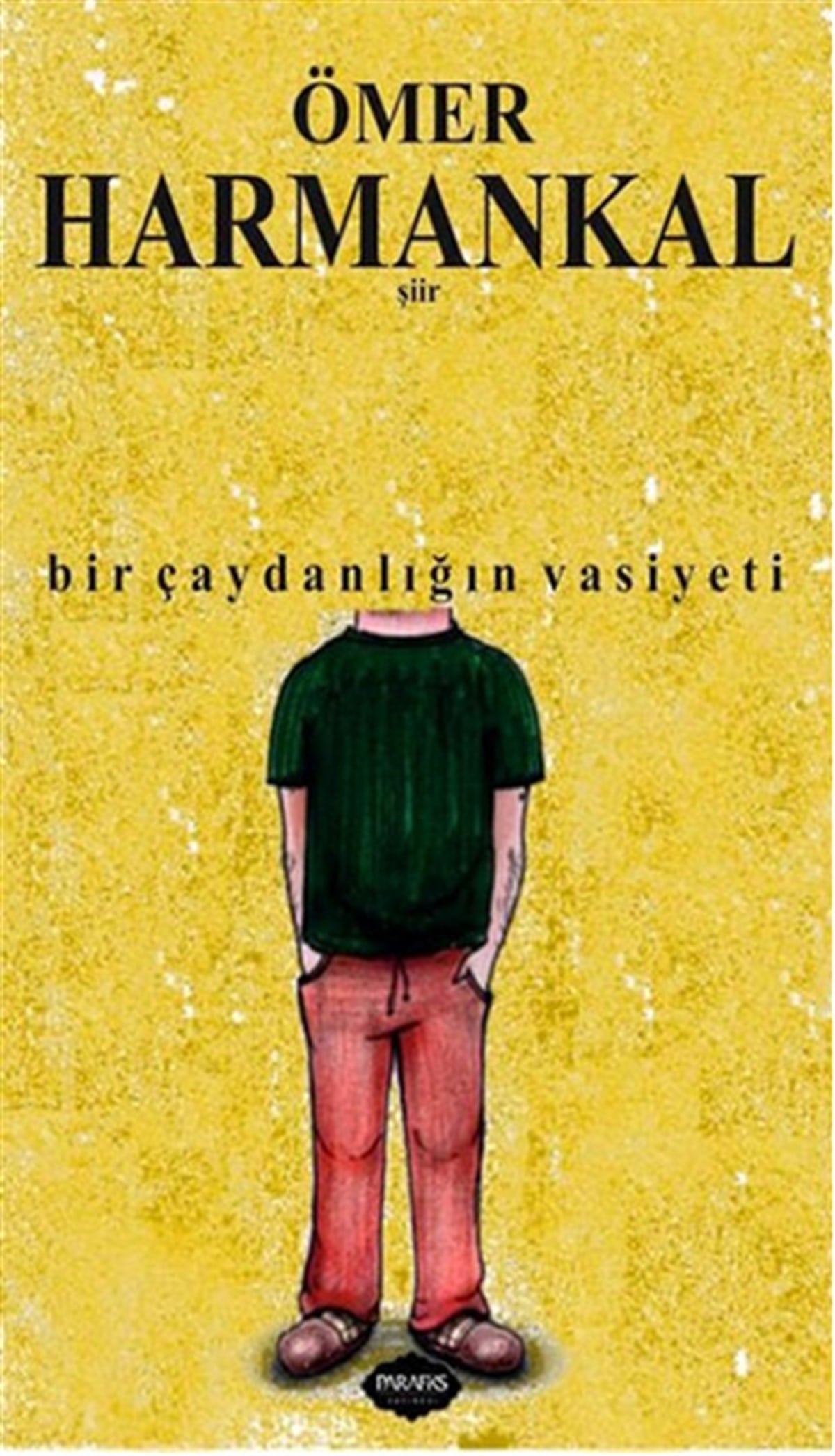 Ufuk ÖzdenTürk ŞiiriBir Çaydanlığın Vasiyeti