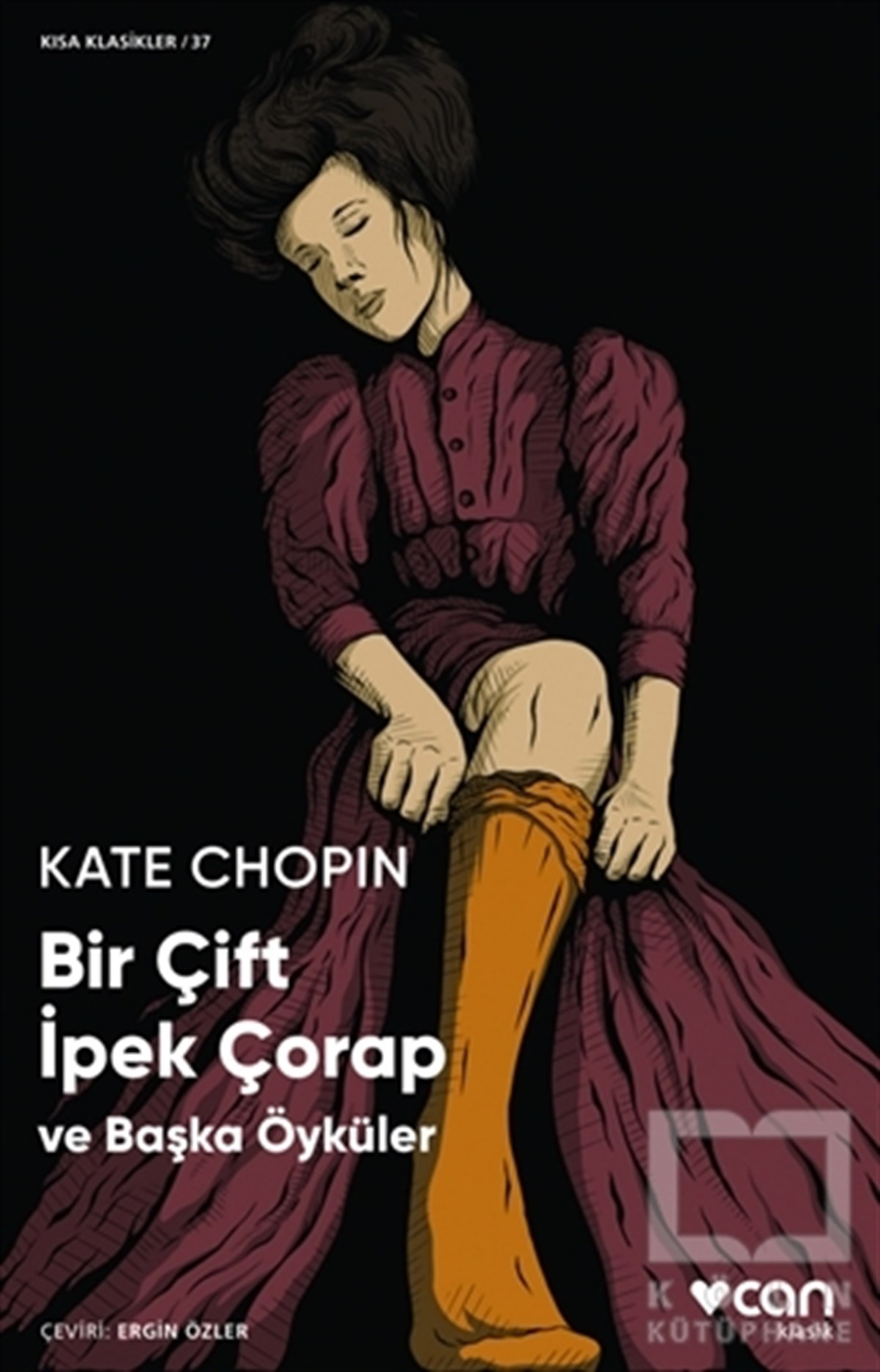Kate ChopinHikaye (Öykü) KitaplarıBir Çift İpek Çorap ve Başka Öyküler