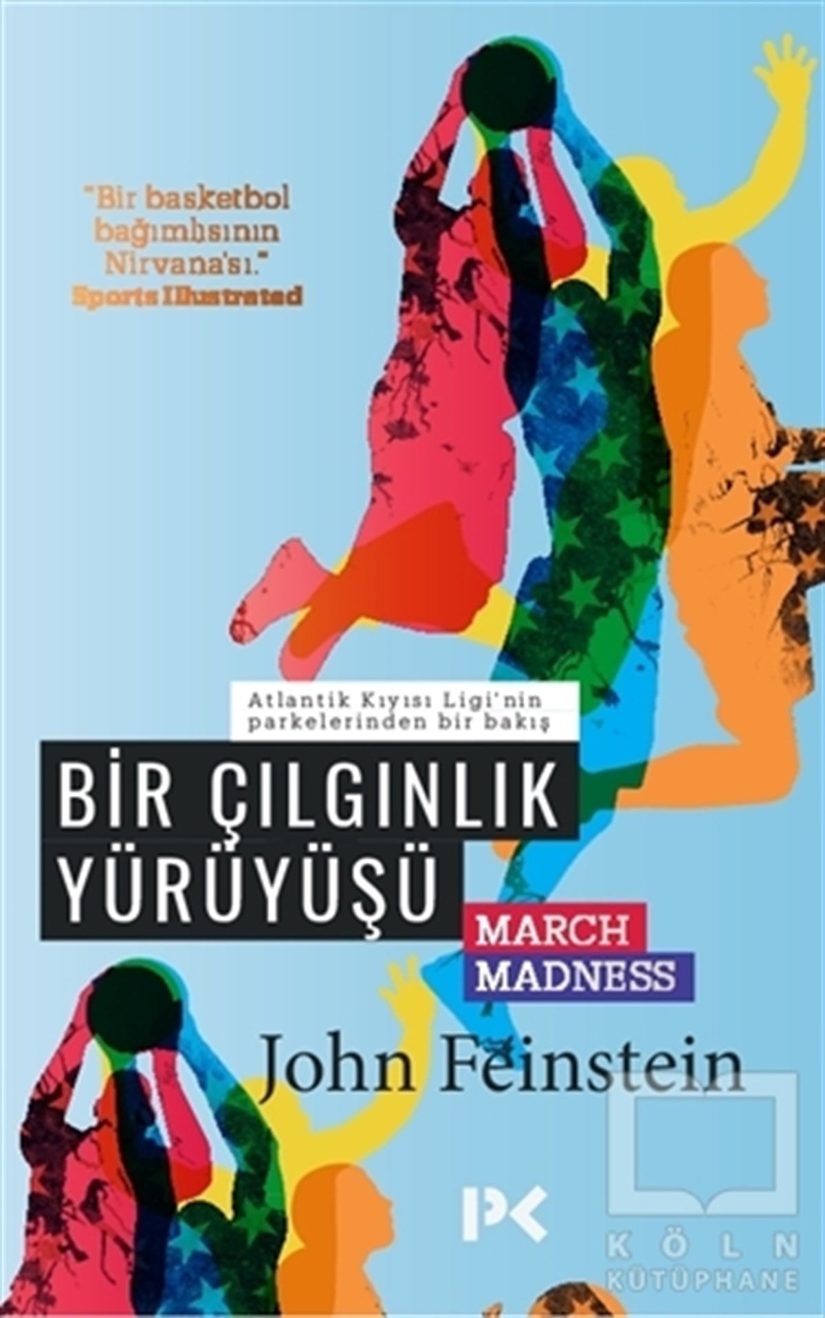 John FeinsteinSporBir Çılgınlık Yürüyüşü