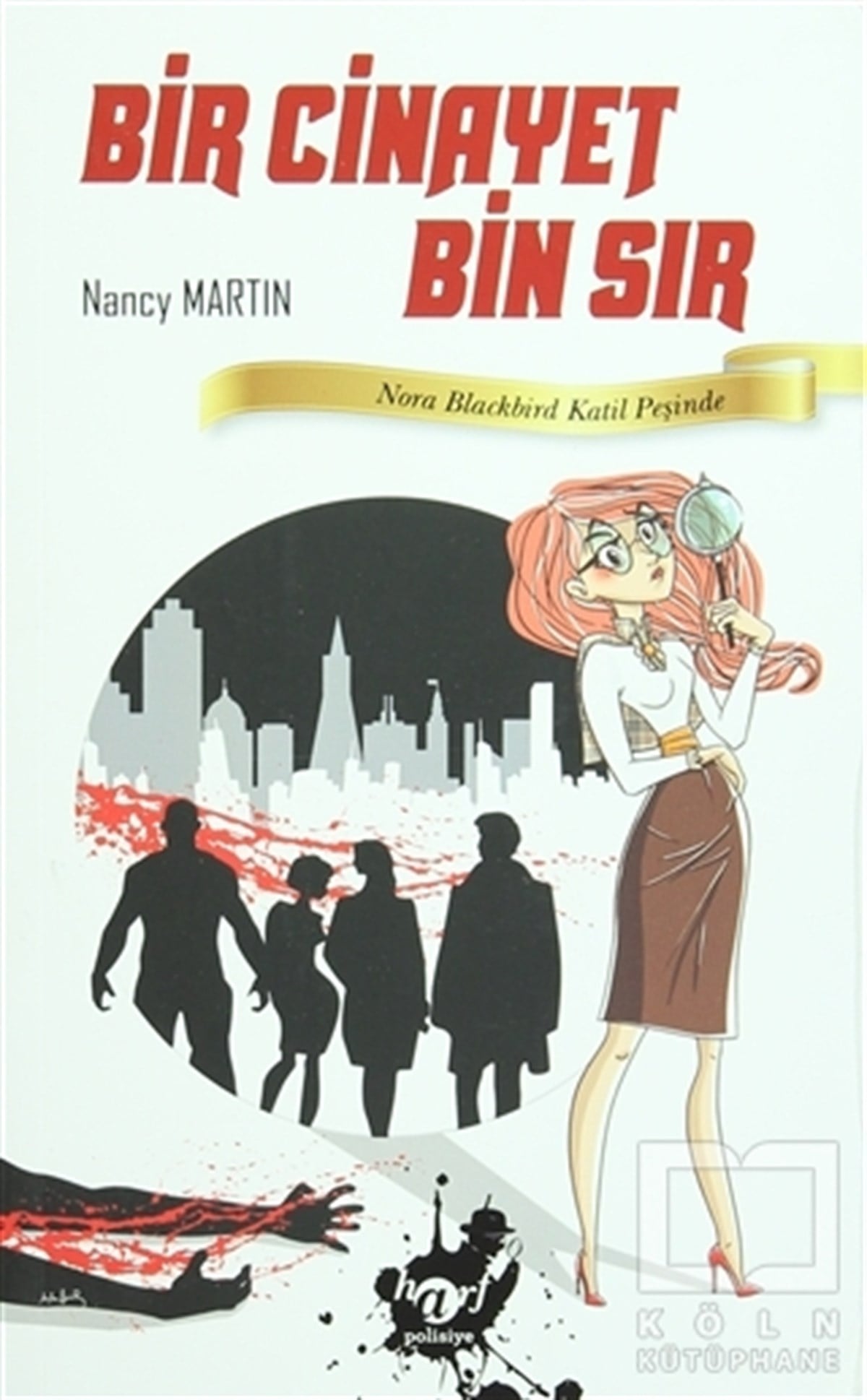 Nancy MartinPolisiyeBir Cinayet Bin Sır