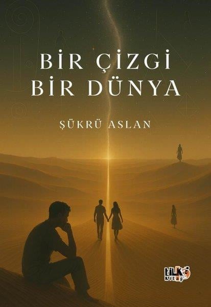 Şükrü AslanTürk ŞiiriBir Çizgi Bir Dünya