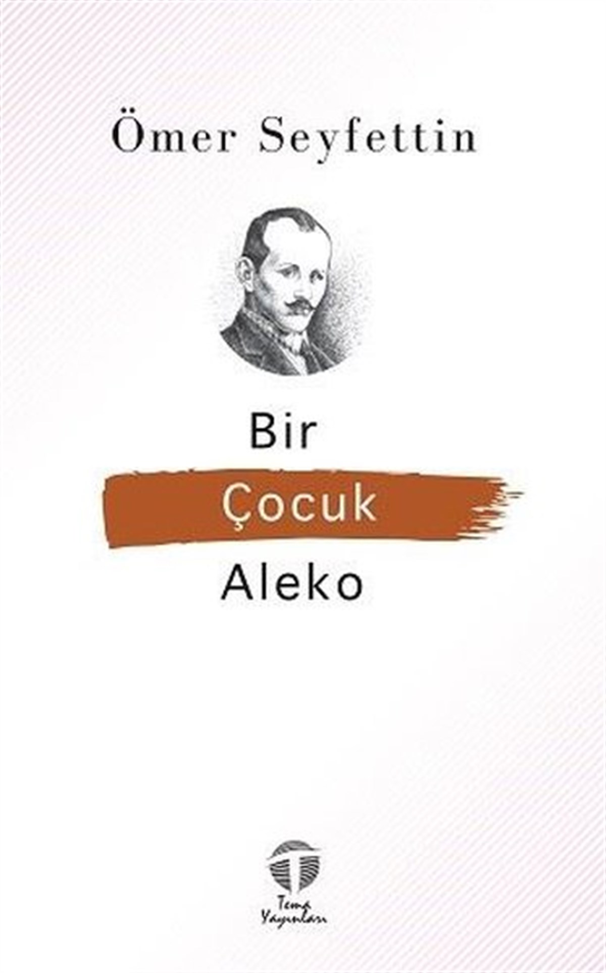 Ömer SeyfettinEtkinlik KitaplarıBir Çocuk Aleko