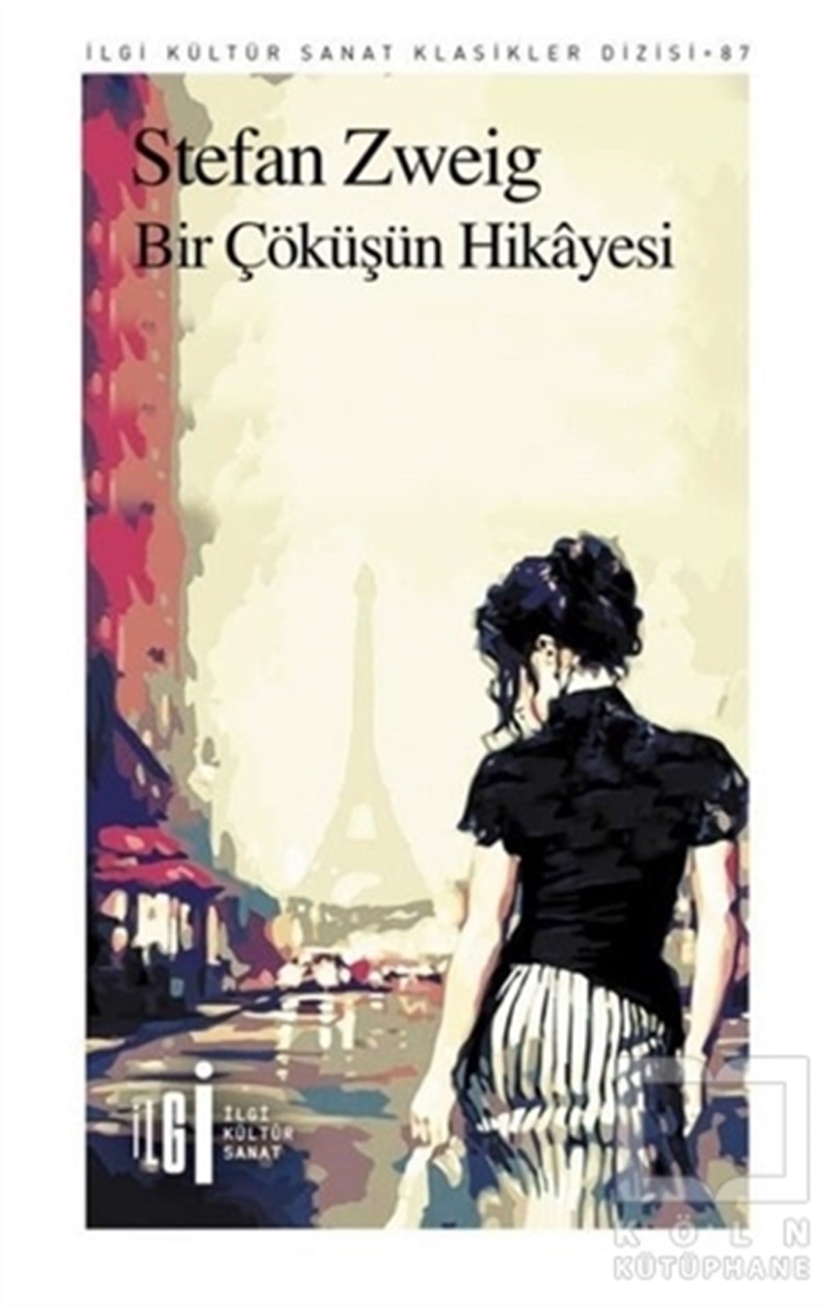 Stefan ZweigTürkçe RomanlarBir Çöküşün Hikayesi