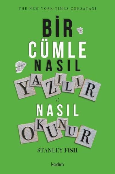 Stanley FishDigerBir Cümle Nasıl Yazılır ve Nasıl Okunur