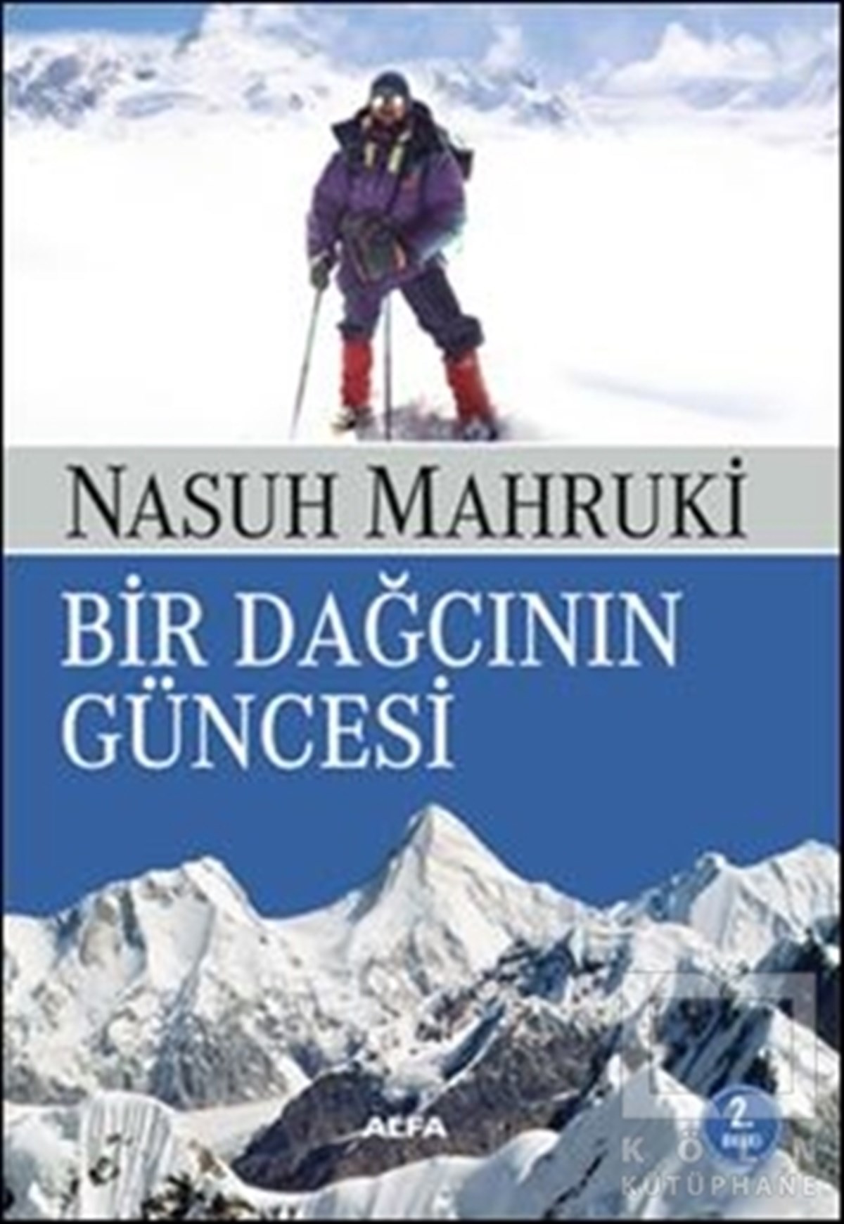 Nasuh MahrukiKişisel GelişimBir Dağcının Güncesi
