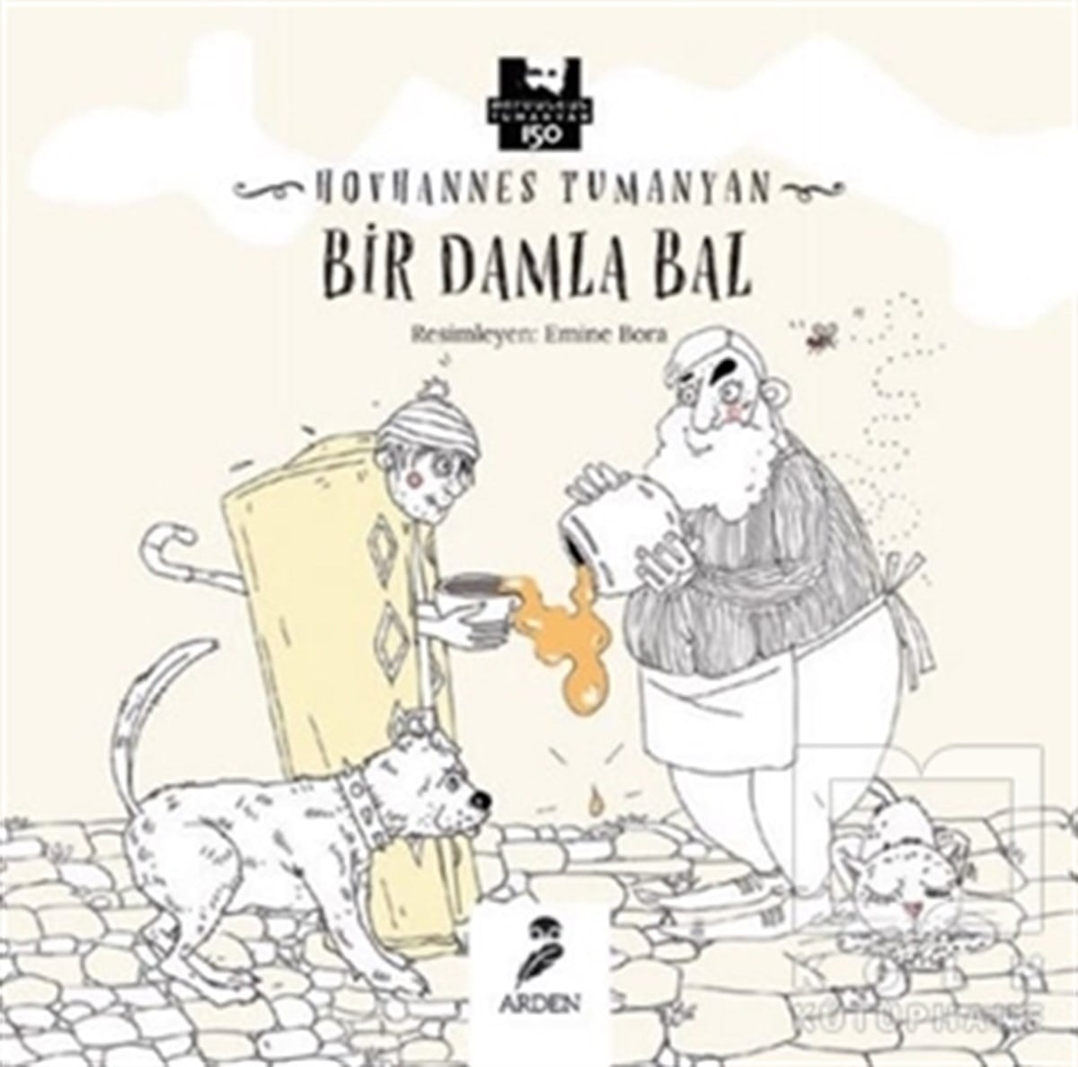 Hovhannes TumanyanÇocuk RomanlarıBir Damla Bal