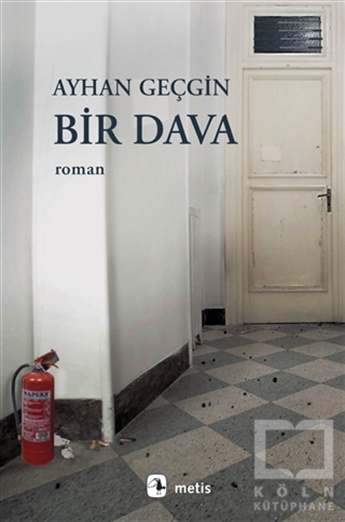 Ayhan GeçginRomanBir Dava