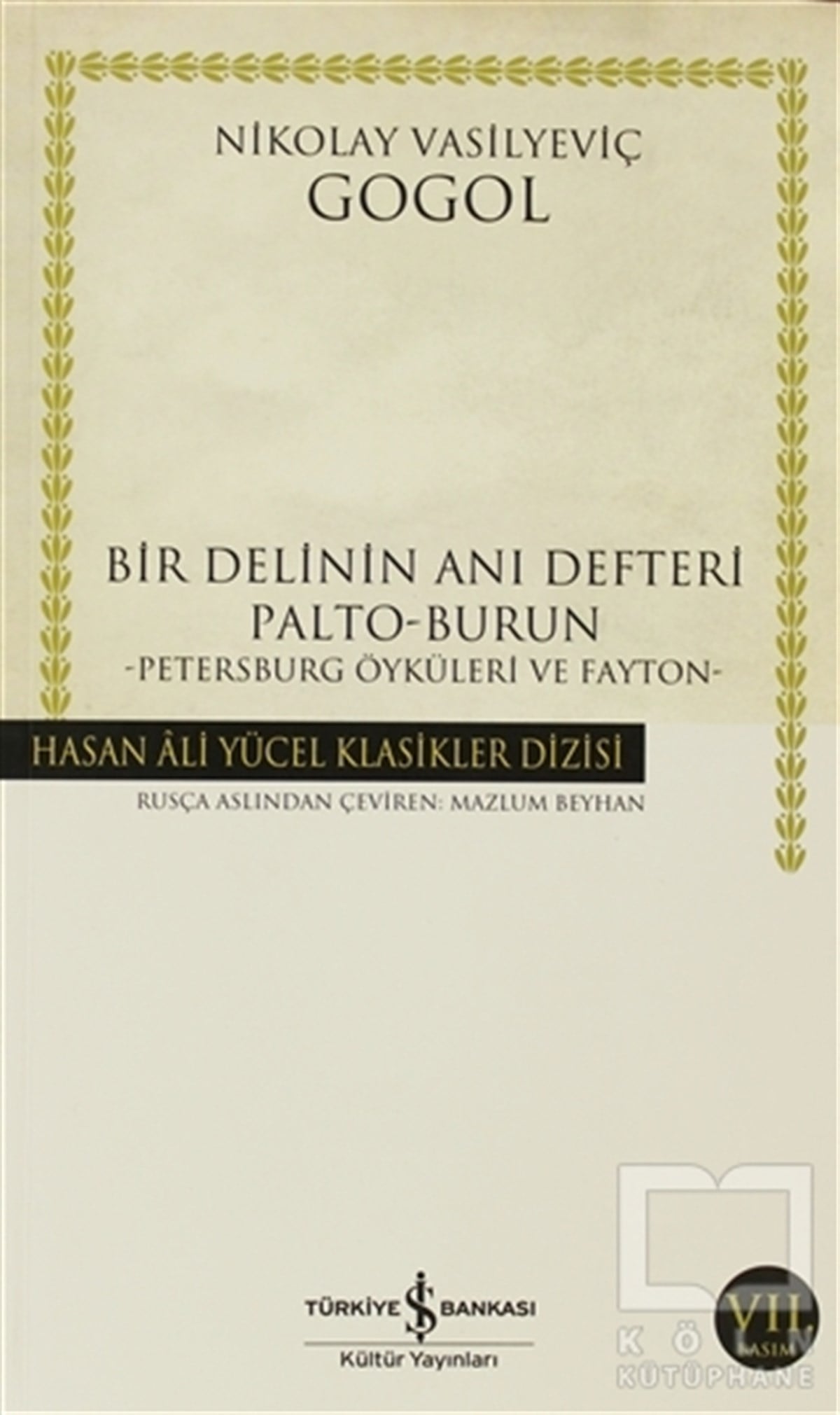 Nikolay Vasilyeviç GogolRomanBir Delinin Anı Defteri