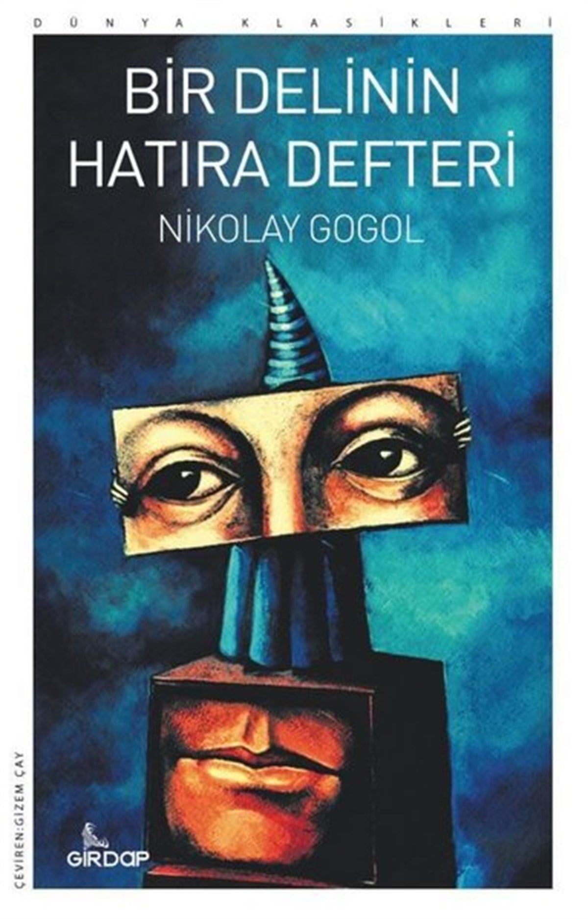 Nikolay GogolDünya KlasikleriBir Delinin Hatıra Defteri - Dünya Klasikleri