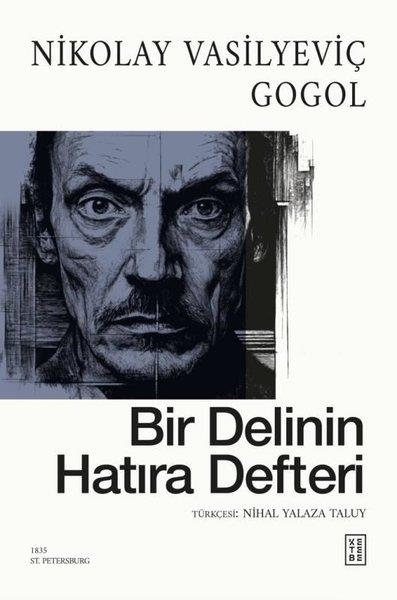 Nikolay Vasilyeviç GogolDünya KlasikleriBir Delinin Hatıra Defteri