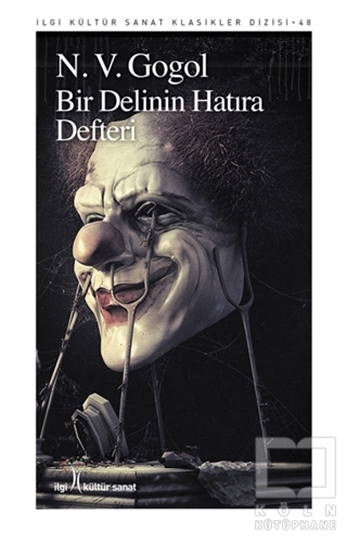 Nikolay Vasilyeviç GogolRomanBir Delinin Hatıra Defteri