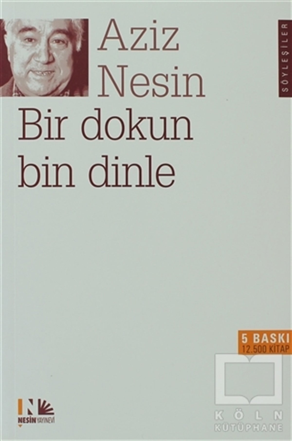 Aziz NesinÖyküBir Dokun Bin Dinle