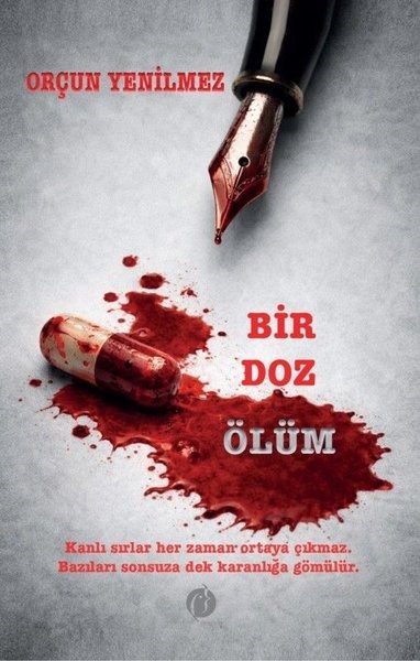 Orçun YenilmezPolisiye Romanlar & Cinayet RomanlarıBir Doz Ölüm