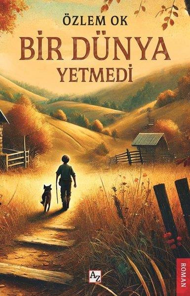 Özlem OkTürk RomaniBir Dünya Yetmedi