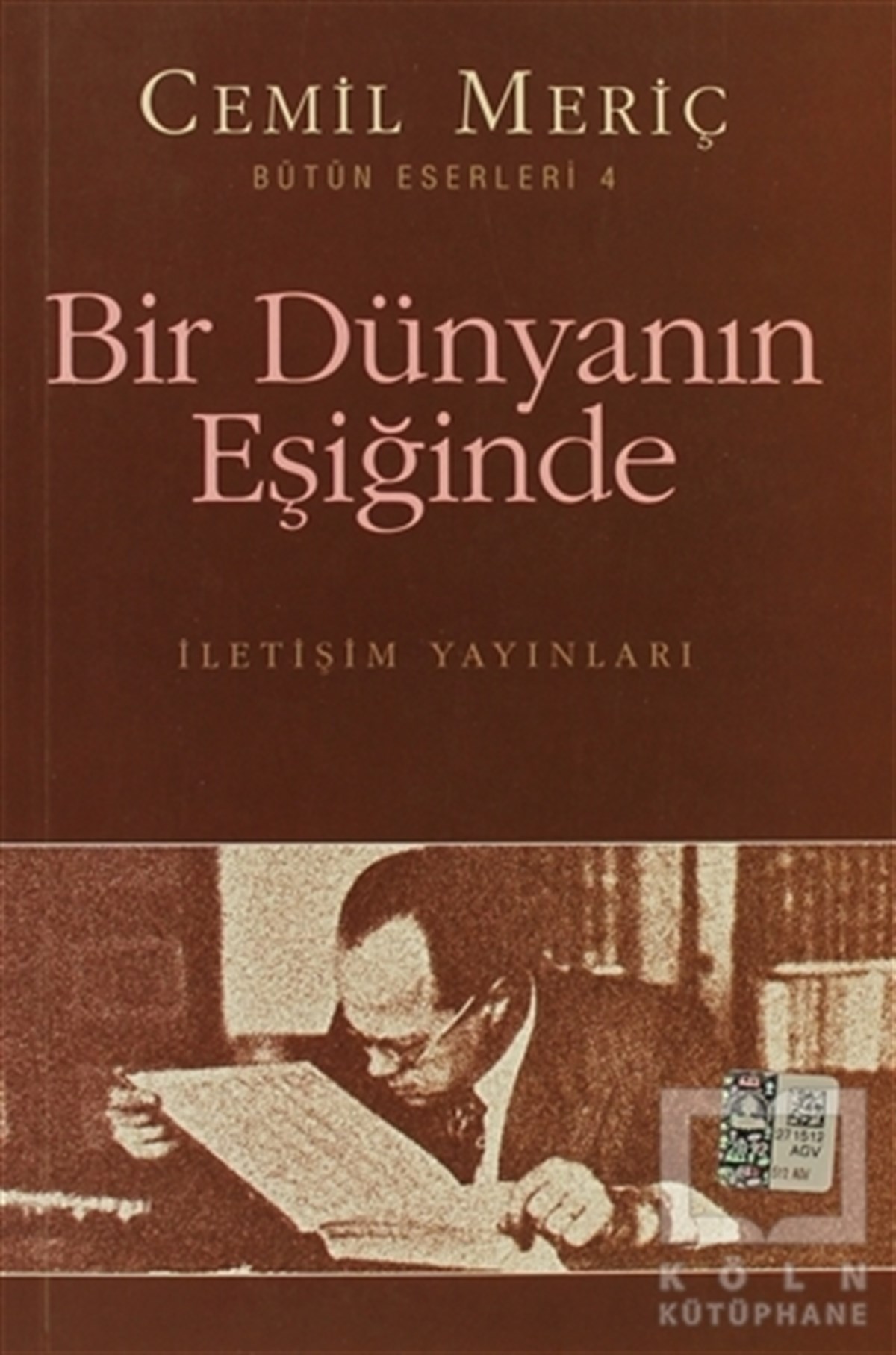 Cemil MeriçFelsefi AkımlarBir Dünyanın Eşiğinde