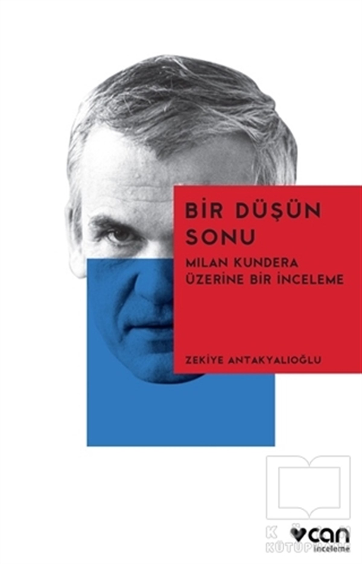 Zekiye AntakyalıoğluAraştırma-İnceleme-ReferansBir Düşün Sonu: Milan Kundera Üzerine Bir İnceleme