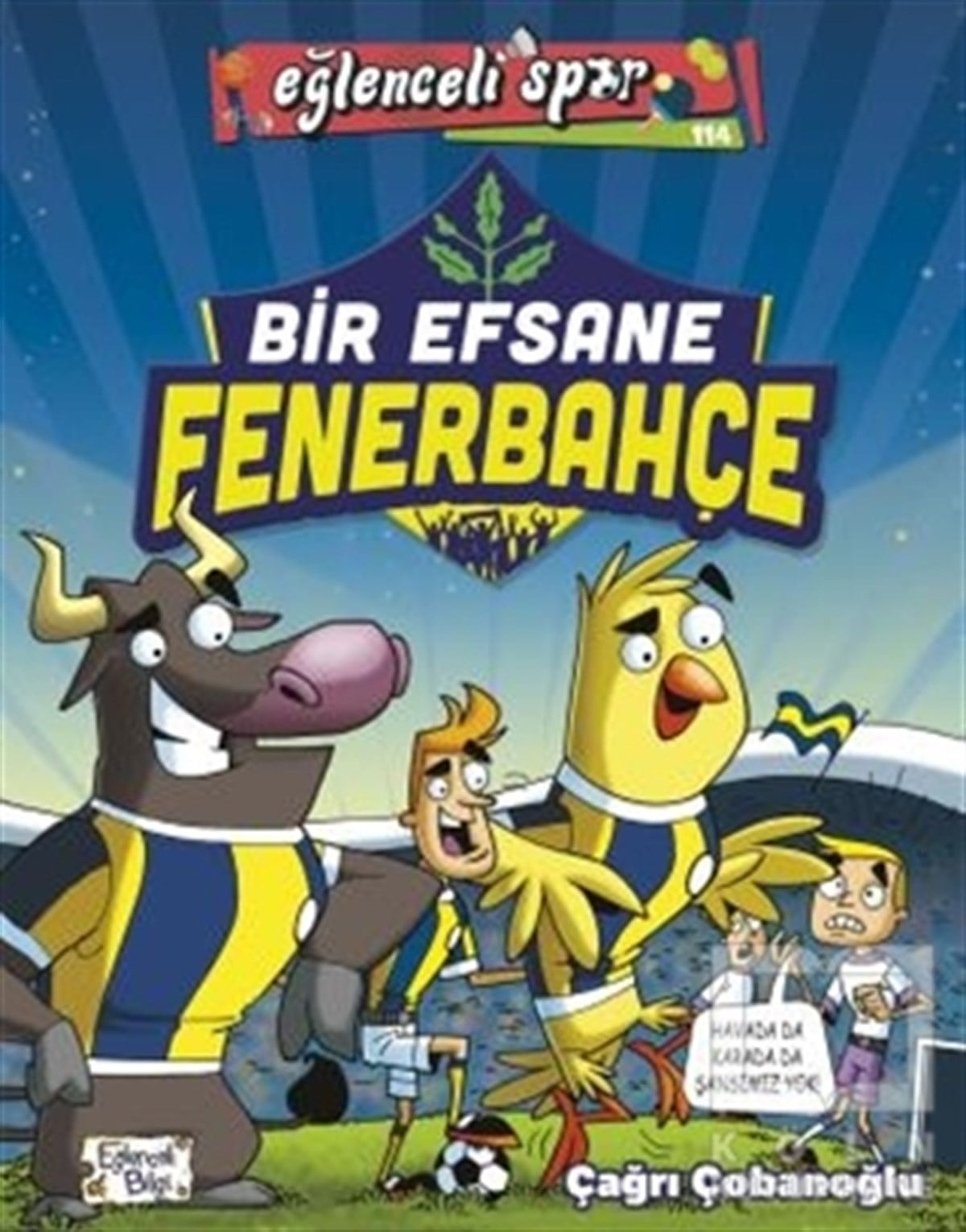 Çağrı ÇobanoğluDiğerBir Efsane Fenerbahçe