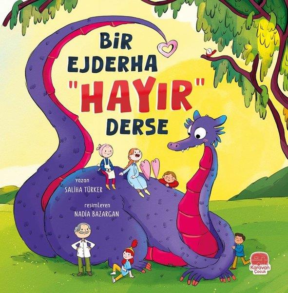 Saliha TürkerEgitim Etkinlik KitaplariBir Ejderha HayırDerse