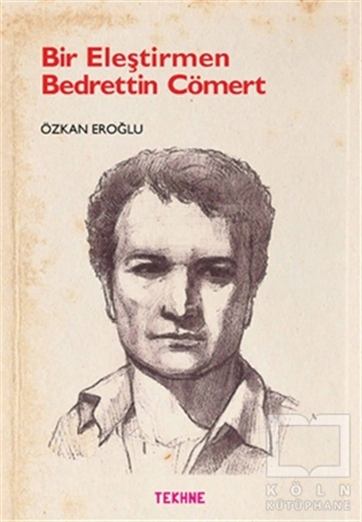 Özkan EroğluFotoğraf, Sinema, TiyatroBir Eleştirmen Bedrettin Cömert