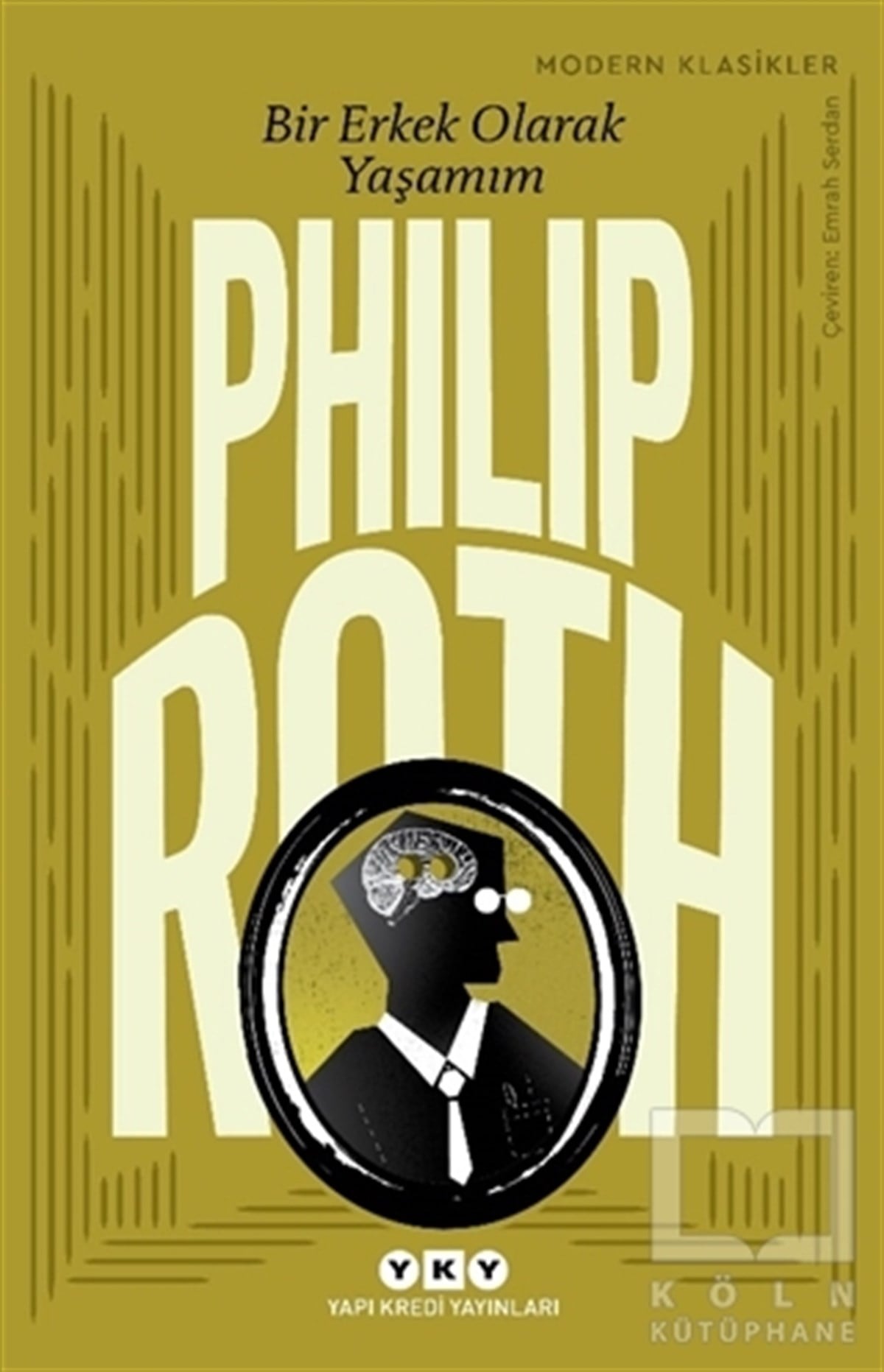 Philip RothTürkçe RomanlarBir Erkek Olarak Yaşamım