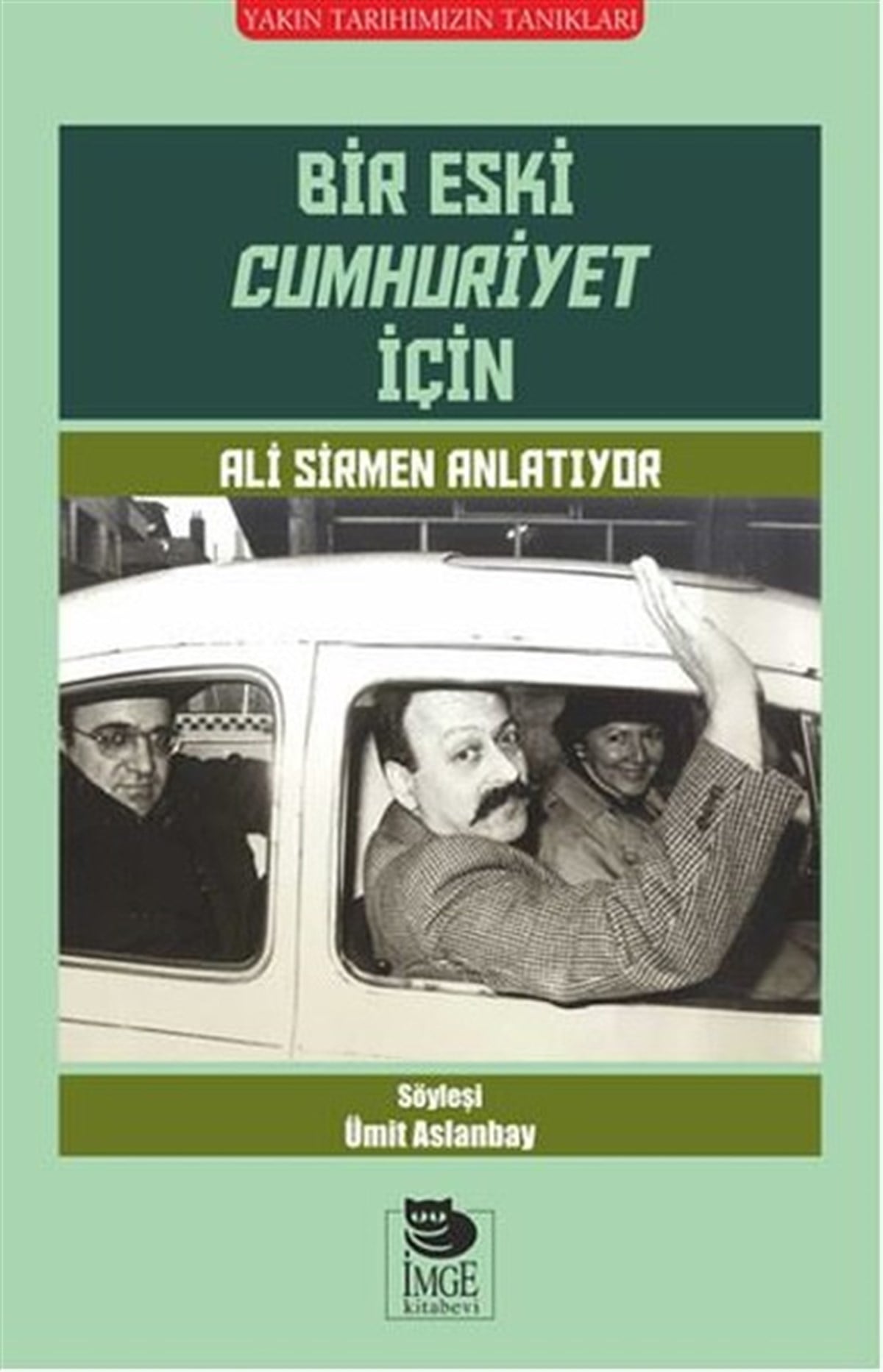 KolektifSöyleşiBir Eski Cumhuriyet İçin