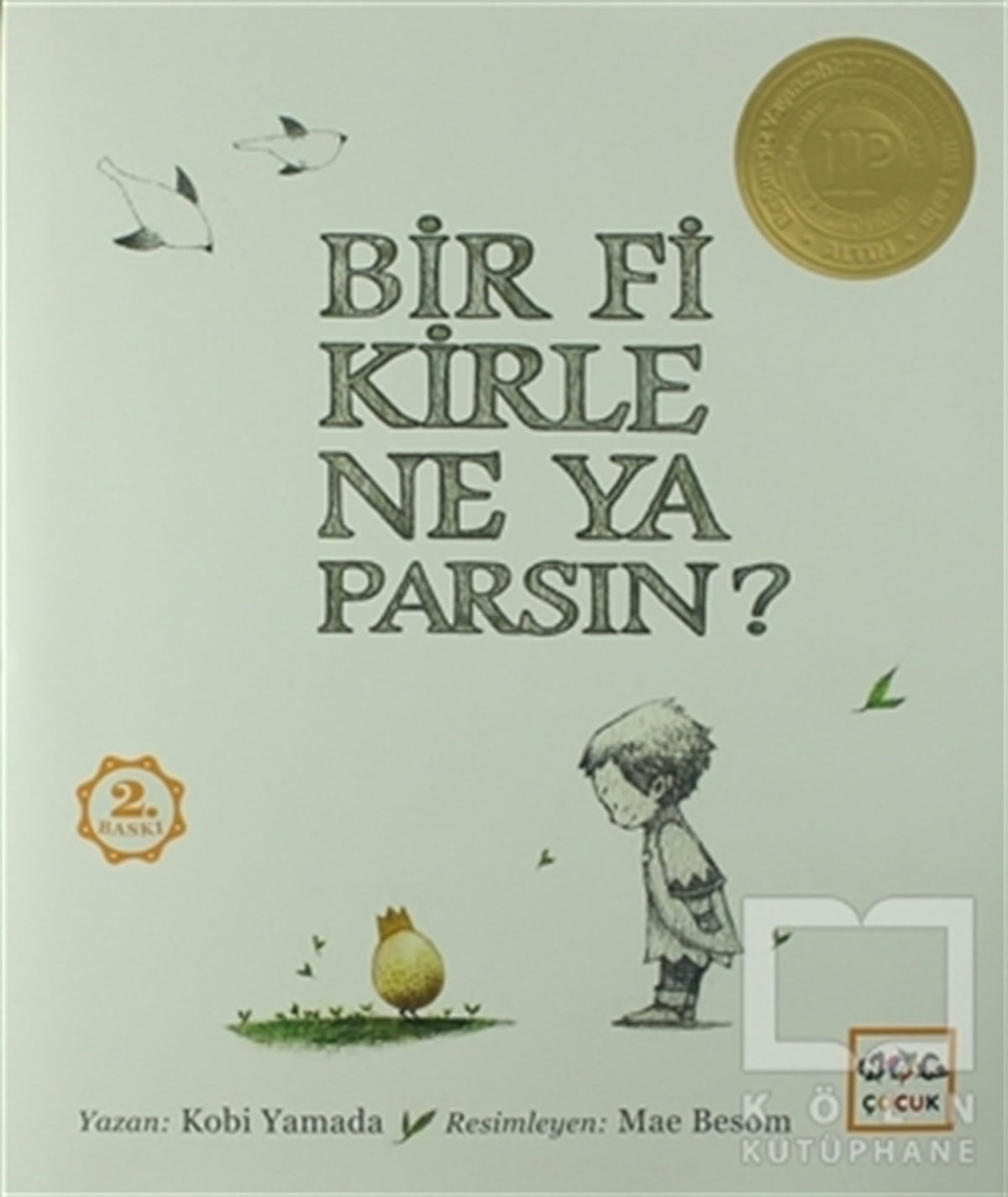 Kobi YamadaHikayelerBir Fikirle Ne Yaparsın?