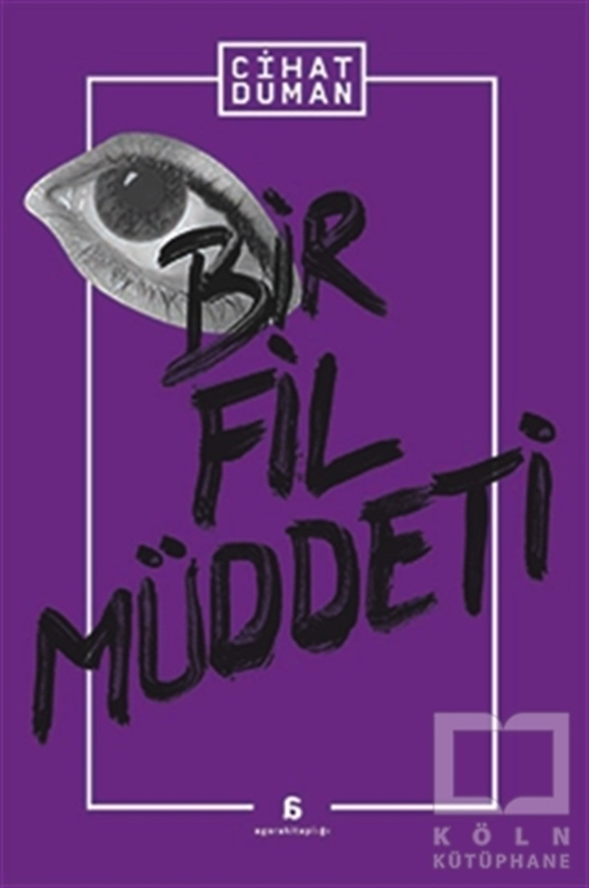 Cihat DumanŞiirBir Fil Müddeti