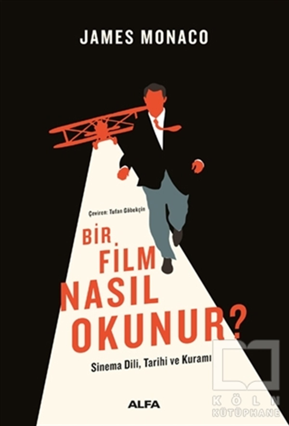 James MonacoFotoğrafçılık KitaplarıBir Film Nasıl Okunur?