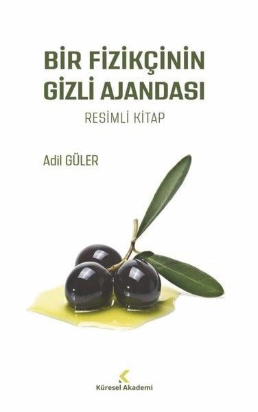 Adil Gülerİslami KitaplarBir Fizikçinin Gizli Ajandası