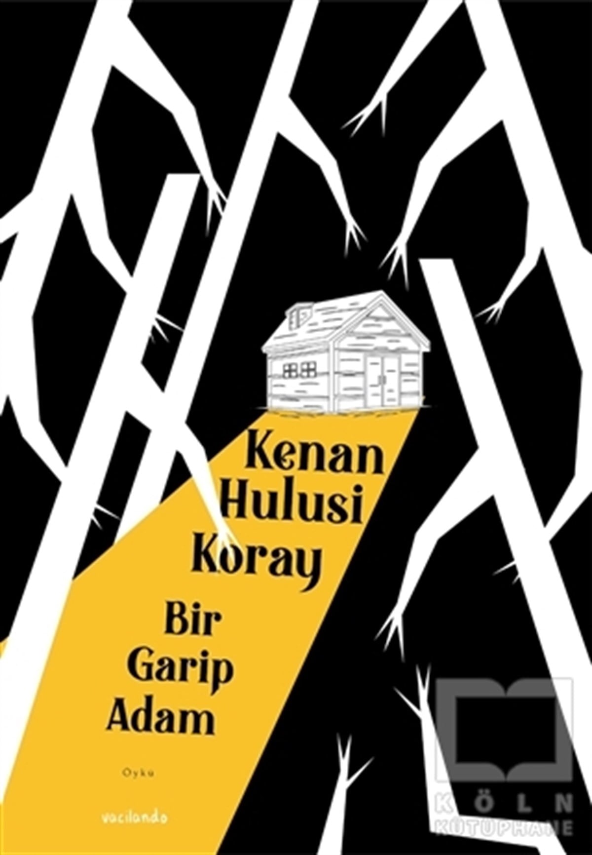 Kenan Hulusi KorayHikaye (Öykü) KitaplarıBir Garip Adam