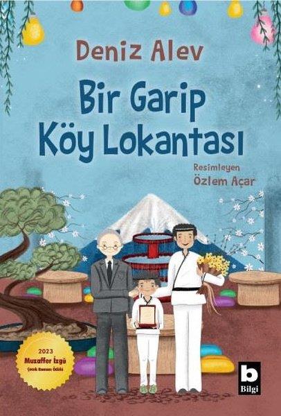 Deniz AlevÇocuk Gençlik RomanlarıBir Garip Köy Lokantası