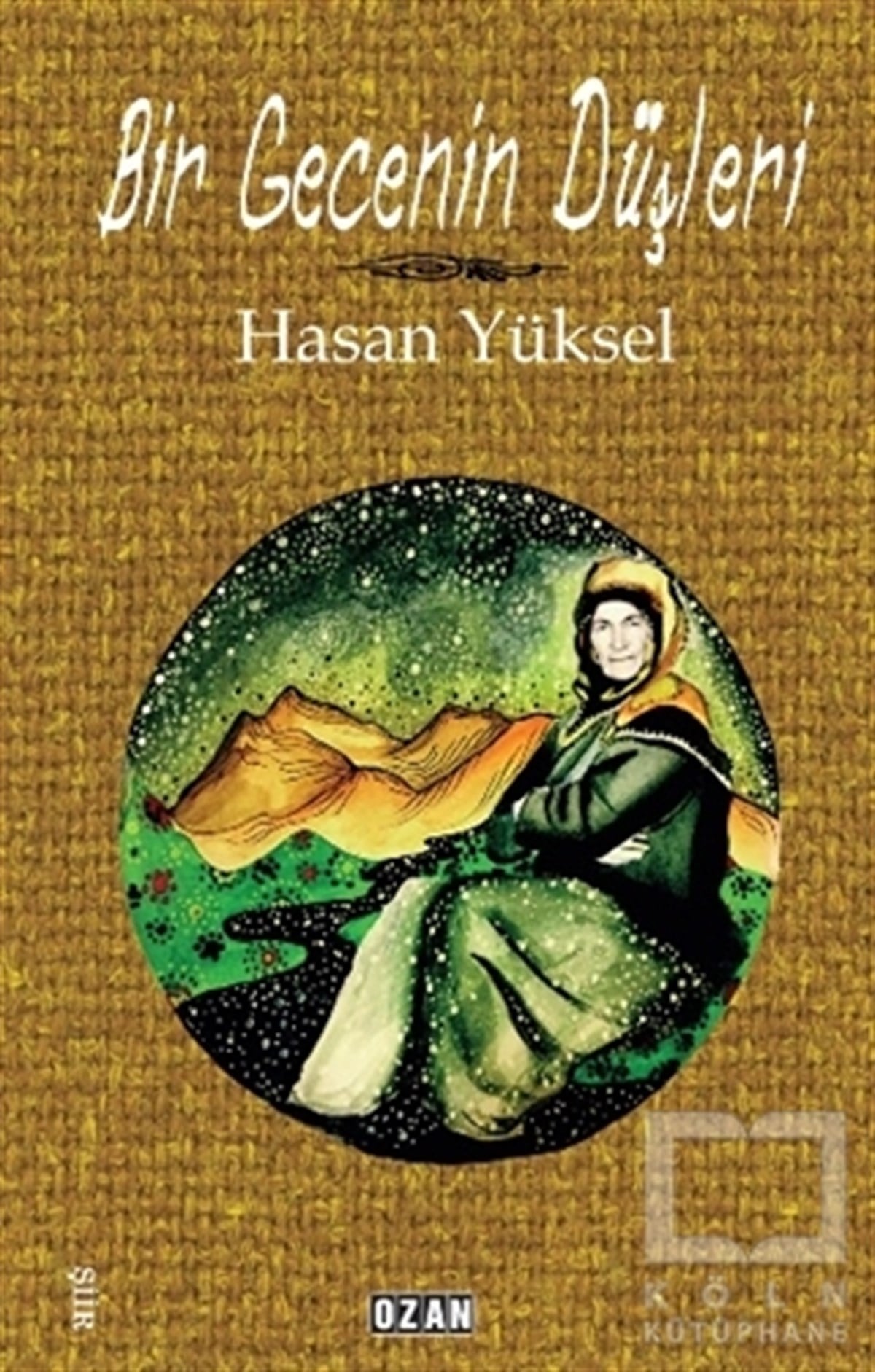 Hasan YükselTürkçe Şiir KitaplarıBir Gecenin Düşleri