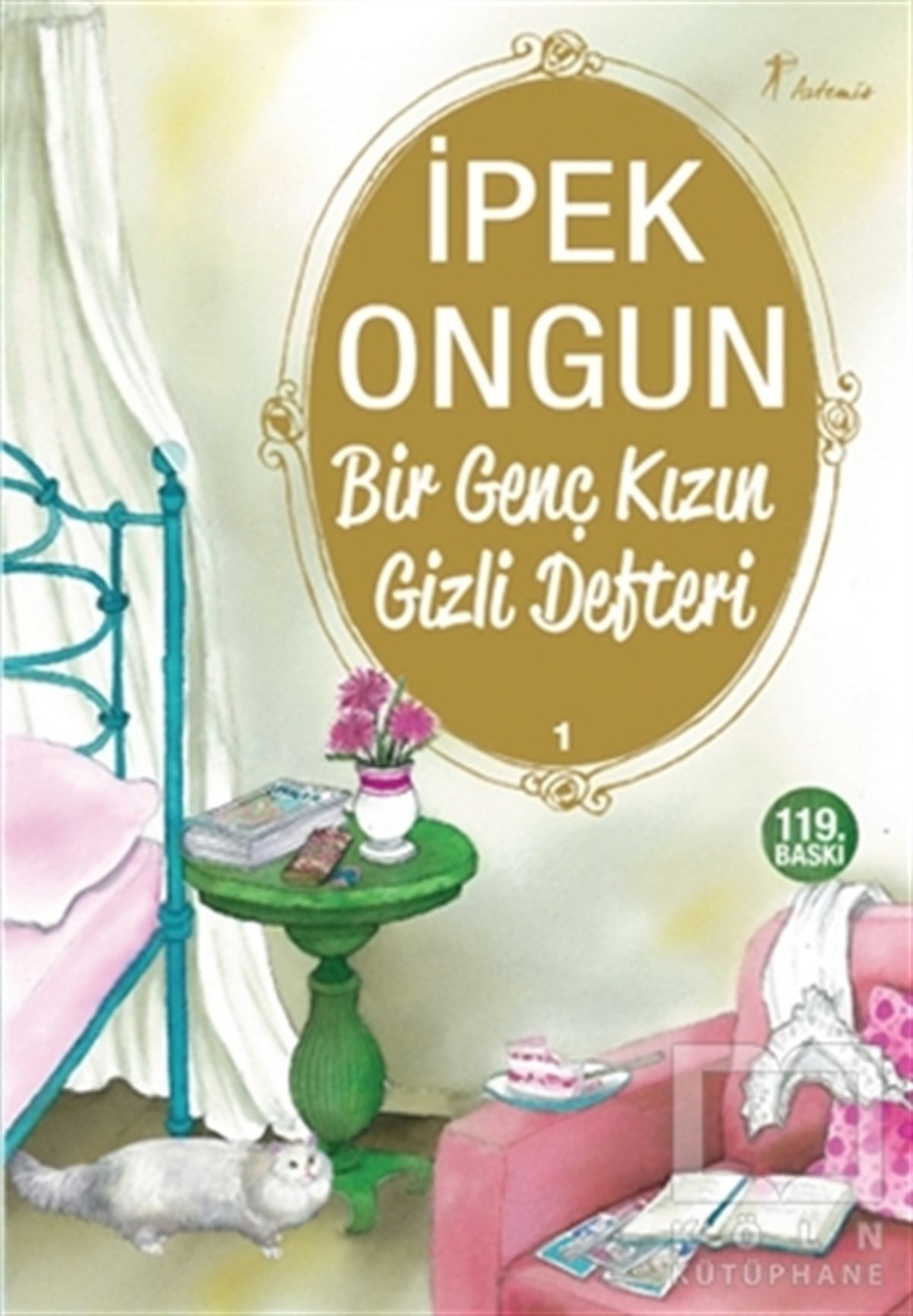 İpek OngunGençlik EdebiyatıBir Genç Kızın Gizli Defteri 1