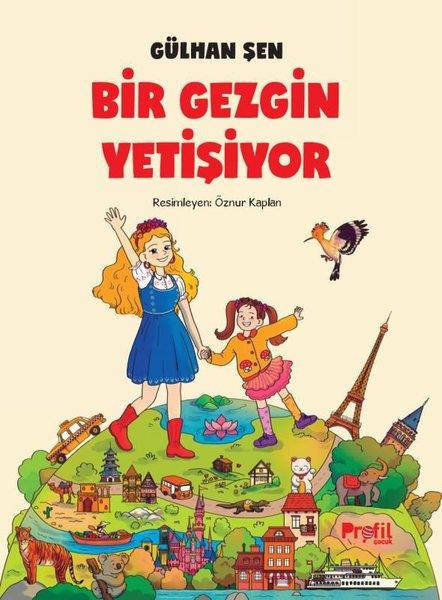 Gülhan ŞenÇocuk Gençlik RomanlarıBir Gezgin Yetişiyor