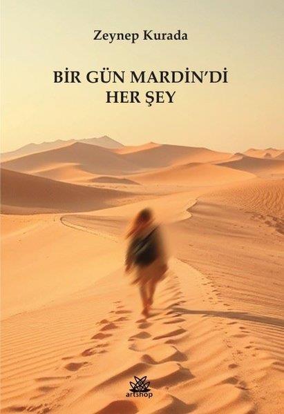 Zeynep KuradaTürk RomaniBir Gün Mardin'di Her Şey