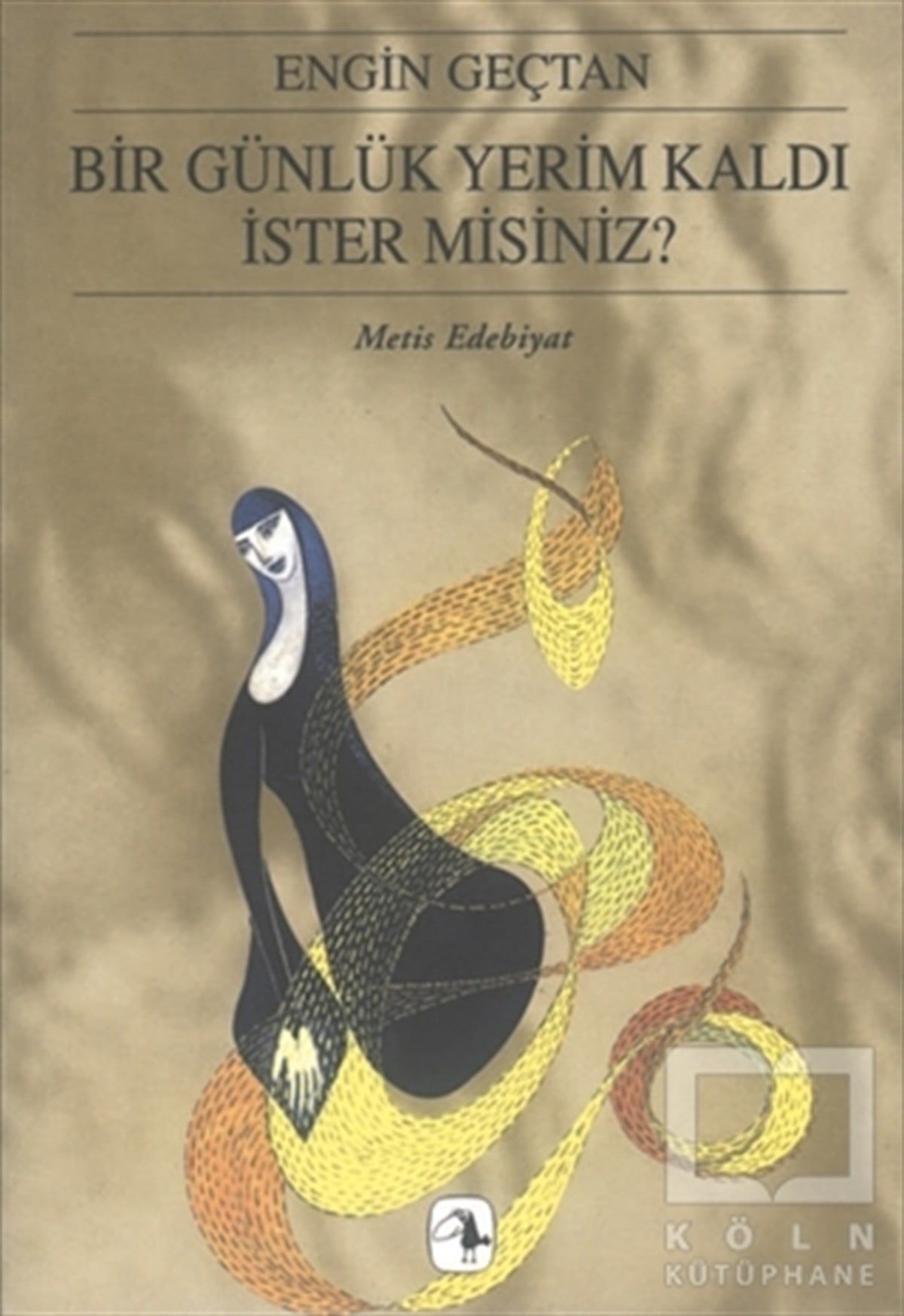Engin GeçtanSenaryoBir Günlük Yerim Kaldı İster Misiniz?