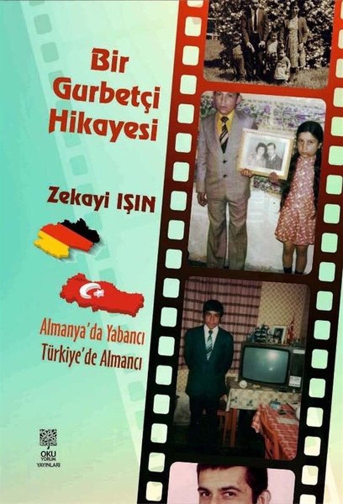 Zekayi IşınTürkiye RomanBir Gurbetçi Hikayesi