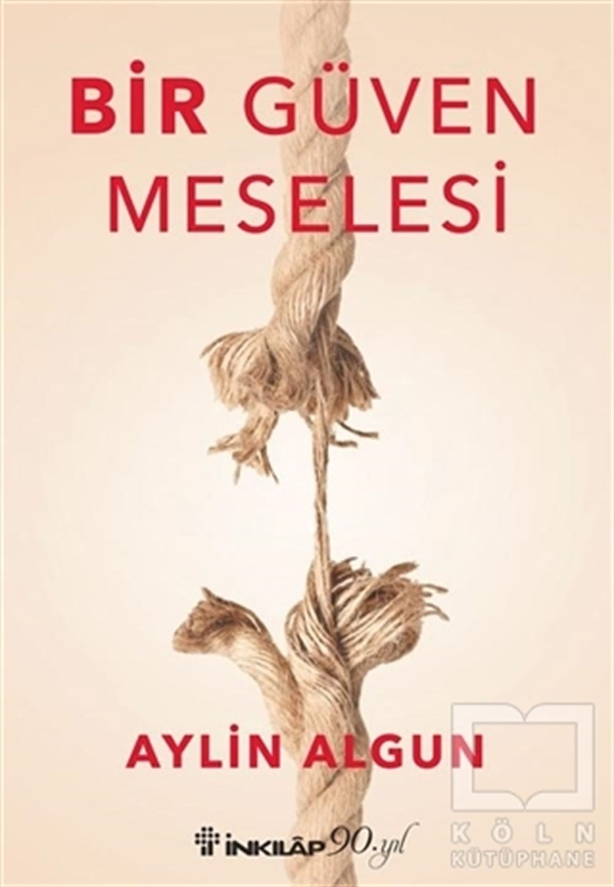 Aylin AlgunKişisel GelişimBir Güven Meselesi