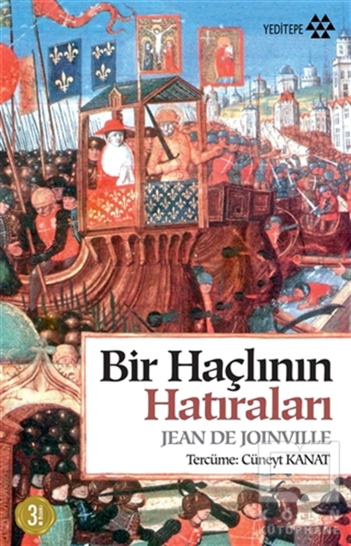 Jean De JoinvilleTarihi RomanlarBir Haçlının Hatıraları