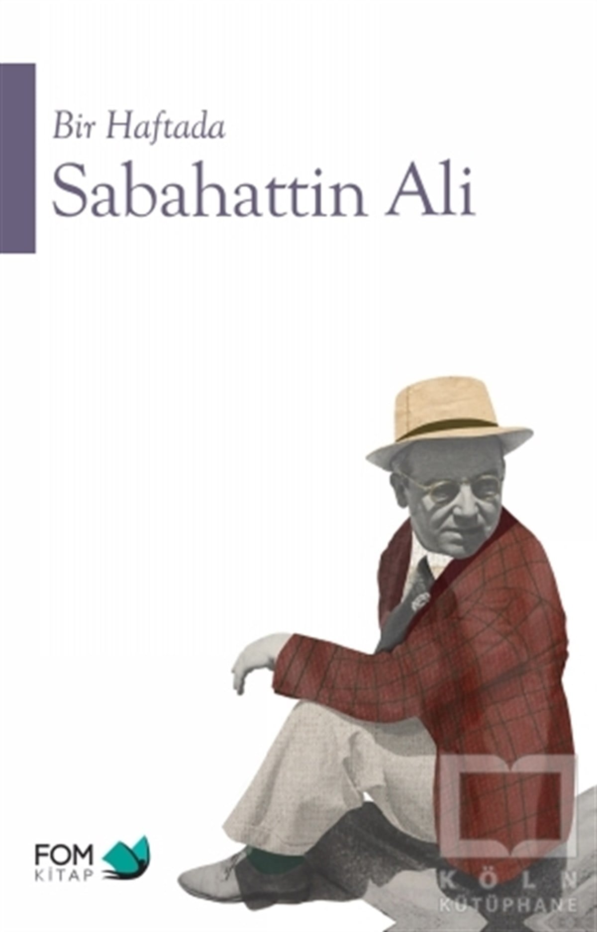 Sabahattin AliRomanBir Haftada Sabahttin Ali