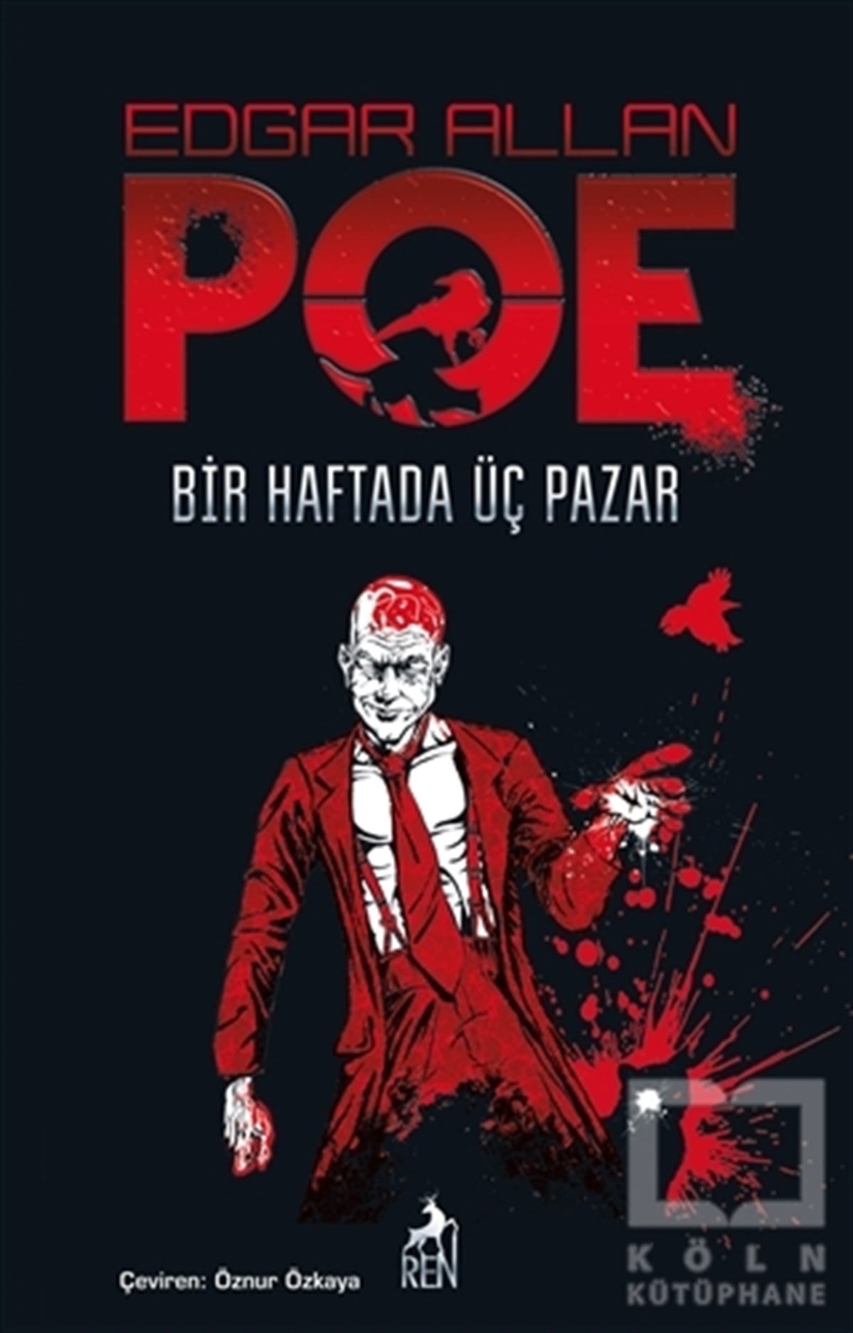 Edgar Allan PoeKorku-GerilimBir Haftada Üç Pazar