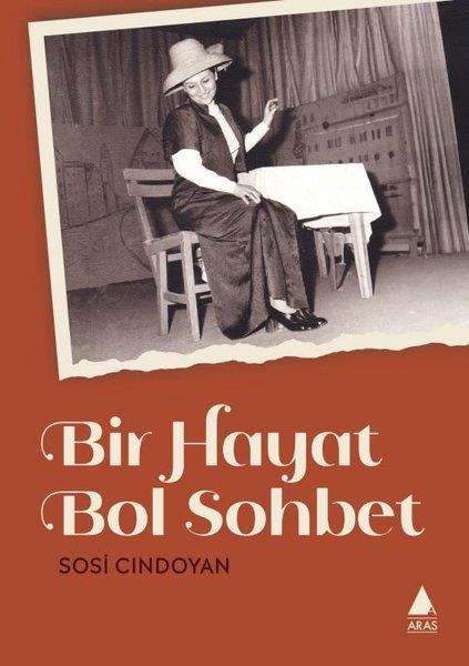 Sosi CindoyanSanat Kuramı KitaplarıBir Hayat Bol Sohbet