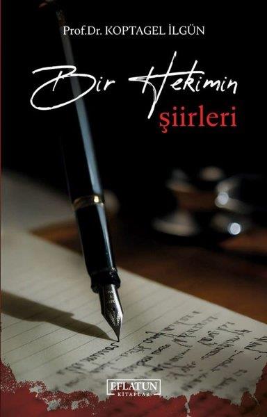 Koptagel İlgünTürk ŞiiriBir Hekimin Şiirleri