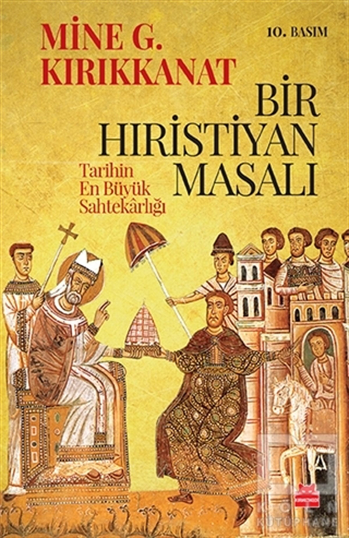 Mine G. KırıkkanatAraştırma-İncelemeBir Hıristiyan Masalı