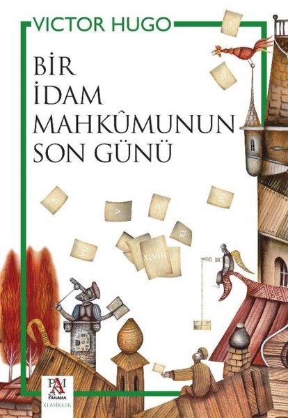 Victor HugoDünya KlasikleriBir İdam Mahkumunun Son Günü