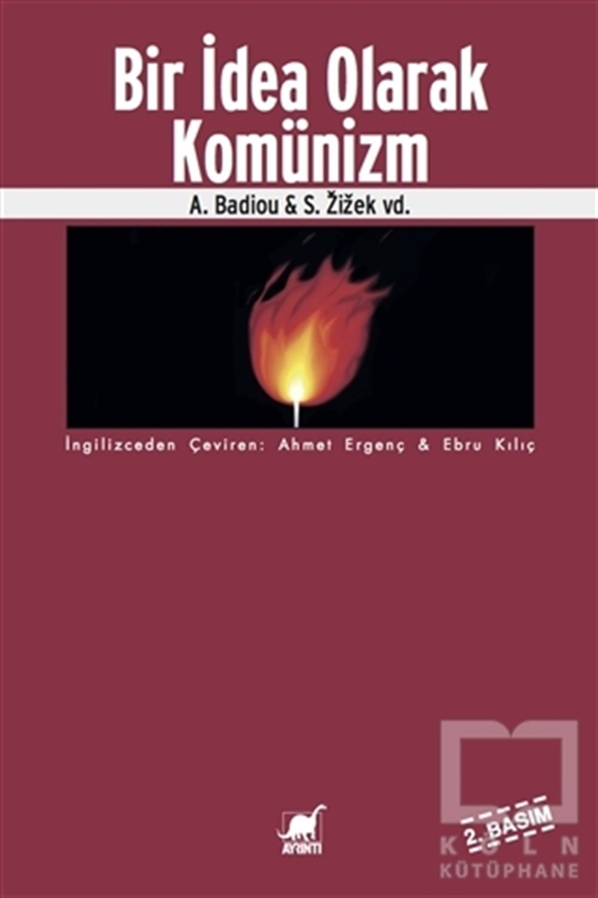 Slavoj ZizekSiyaset FelsefesiBir İdea Olarak Komünizm