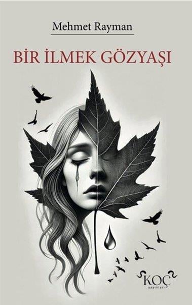 Mehmet RaymanTürk ŞiiriBir İlmek Gözyaşı