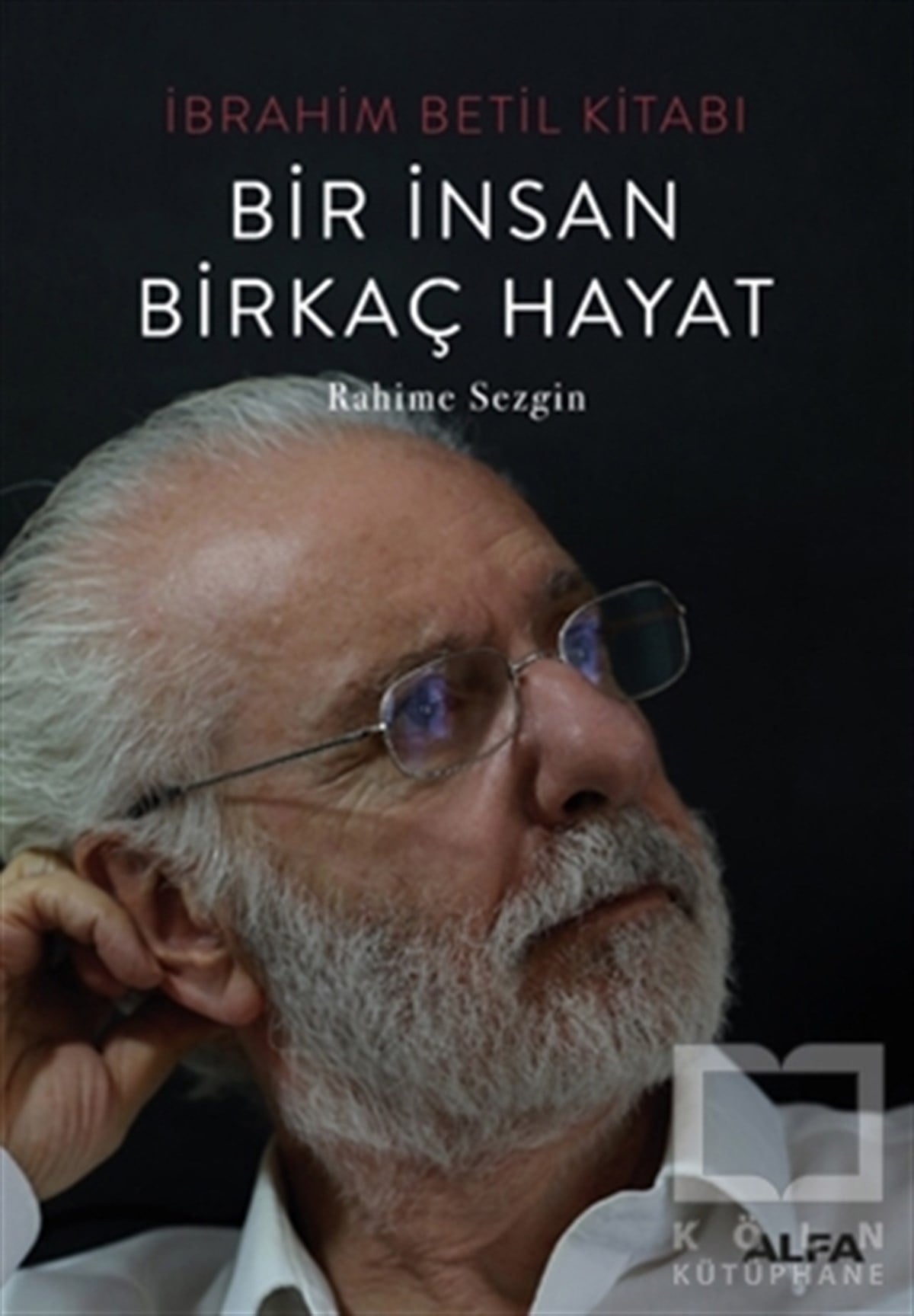 Rahime SezginBiyografi-OtobiyogafiBir İnsan Birkaç Hayat