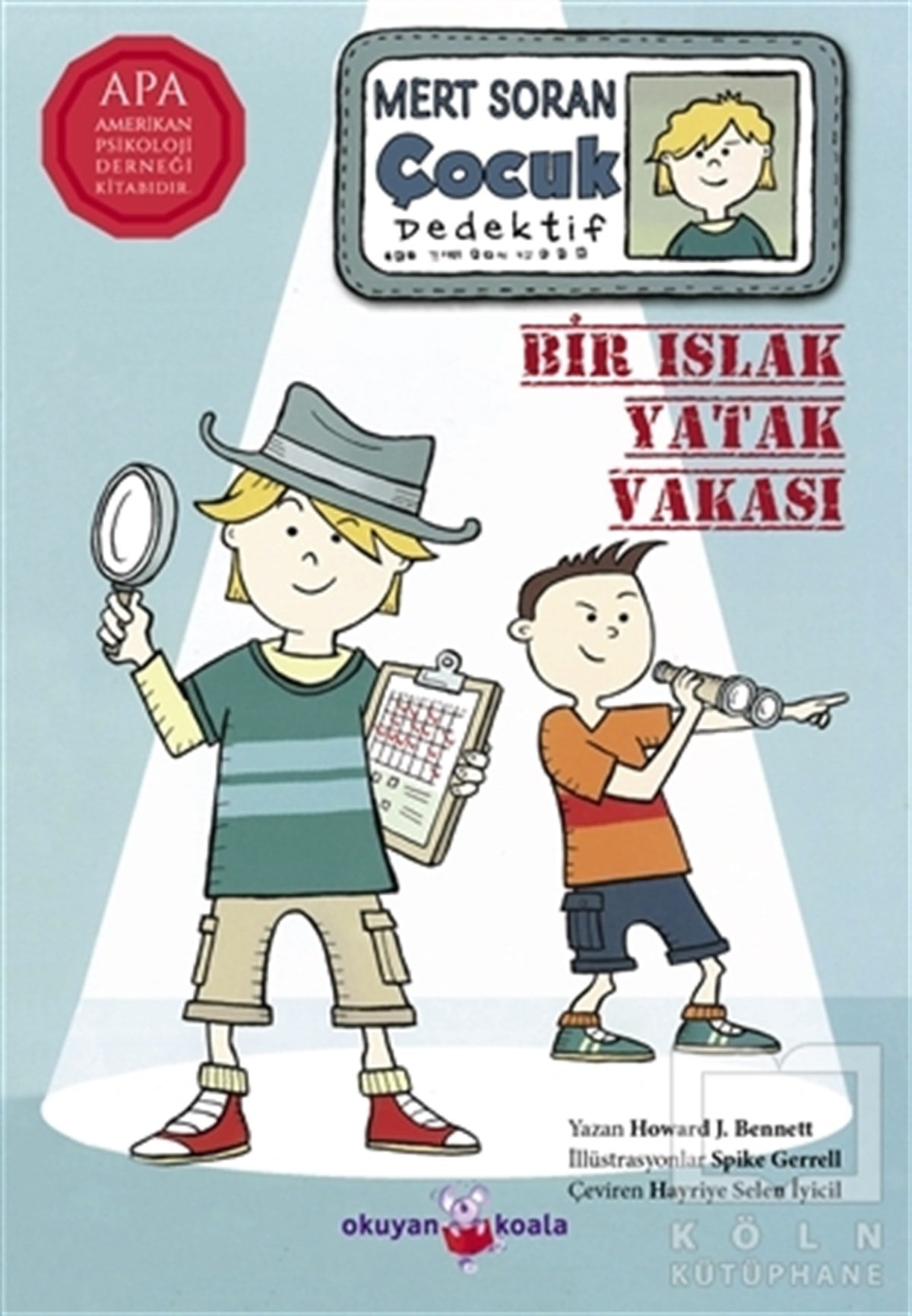 Howard J. BennettÇocuk Hikaye KitaplarıBir Islak Yatak Vakası