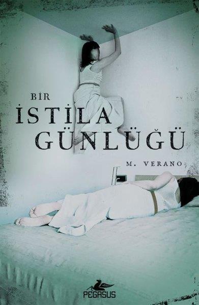 M. VeranoFantastik Kitaplar & Fantastik RomanlarBir İstila Günlüğü
